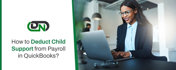 Deduct Child Support from Payroll in QuickBooks