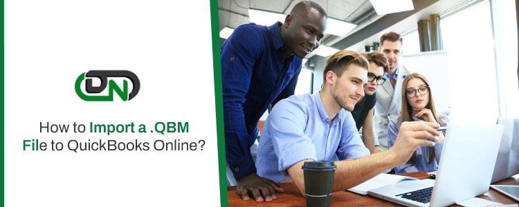 Import a .QBM File to QuickBooks Online