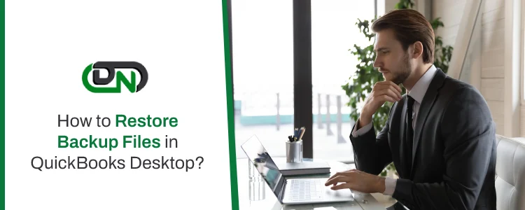 Restore Backup Files in QuickBooks Desktop