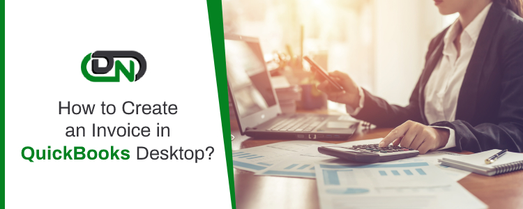Create an Invoice in QuickBooks Desktop