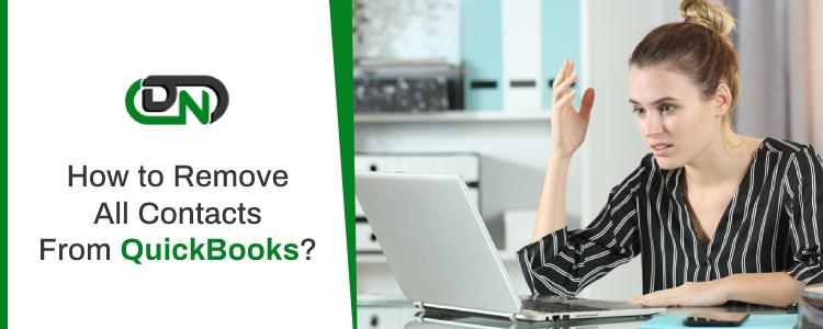 Remove All Contacts From QuickBooks