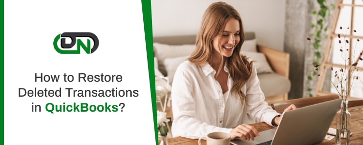 Restore Deleted Transactions in QuickBooks