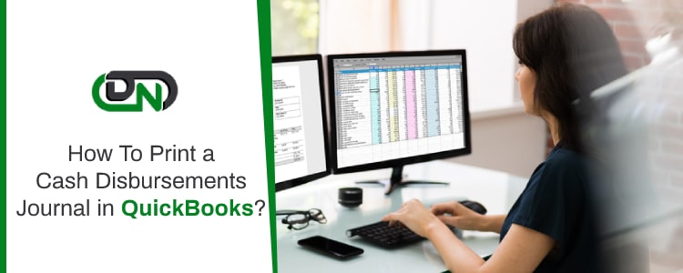 Print a Cash Disbursements Journal in QuickBooks