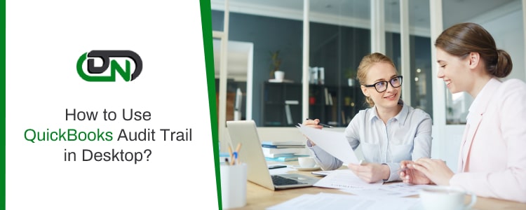 Use QuickBooks Audit Trail in Desktop