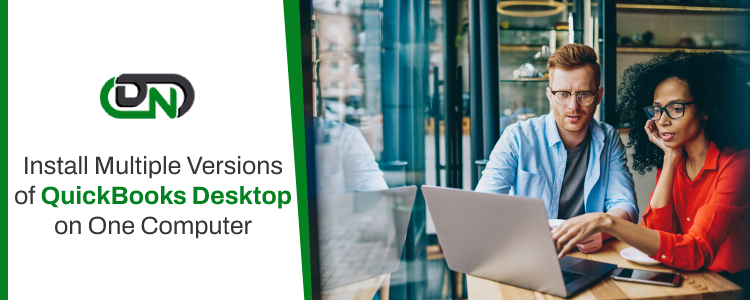 Install Multiple Versions of QuickBooks Desktop