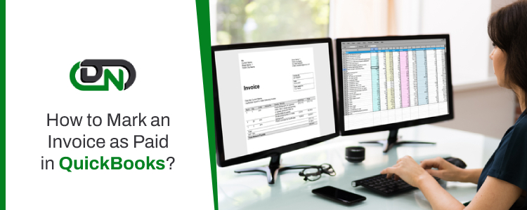 How to Mark an Invoice as Paid in QuickBooks
