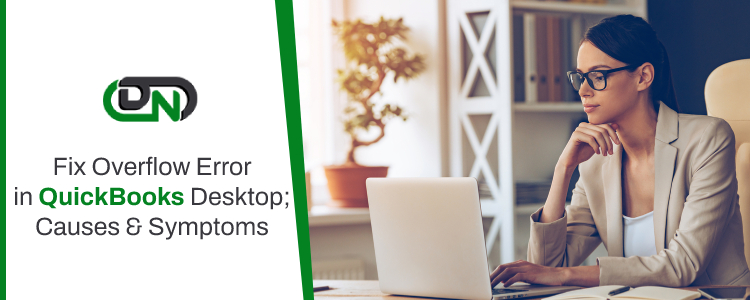 Overflow Error in QuickBooks Desktop