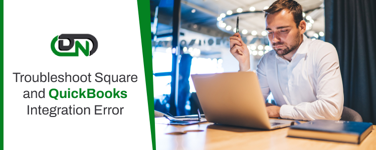 Square and QuickBooks Integration Error