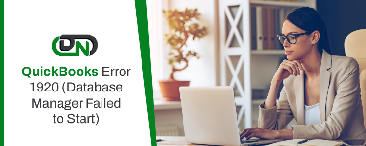 QuickBooks Error 1920 (Database Manager Failed to Start)