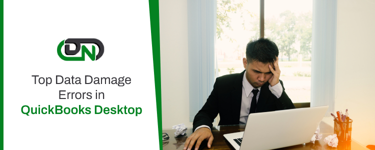 Top Data Damage Errors in QuickBooks Desktop