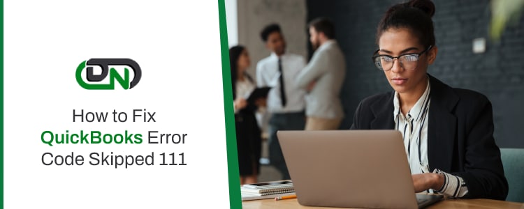 QuickBooks Error Code Skipped 111