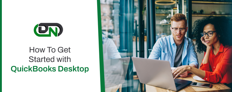 Get Started with QuickBooks Desktop