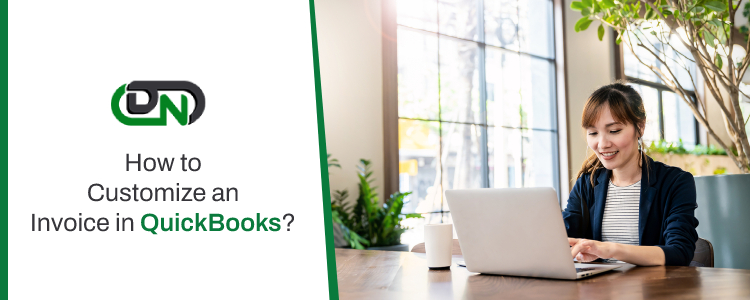 How to Customize an Invoice in QuickBooks