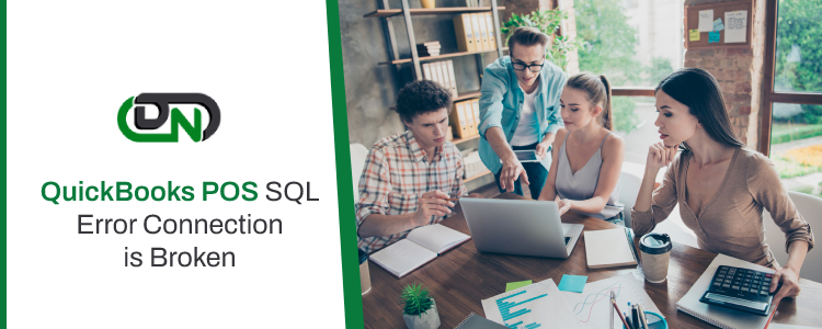 QuickBooks POS SQL Error Connection is Broken