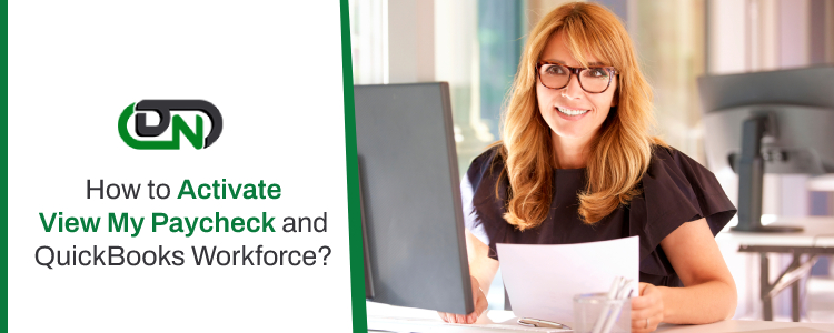 Activate View My Paycheck and QuickBooks Workforce