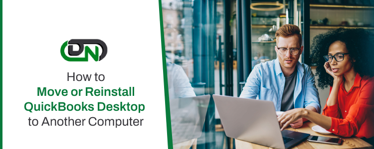 Reinstall QuickBooks Desktop to Another Computer