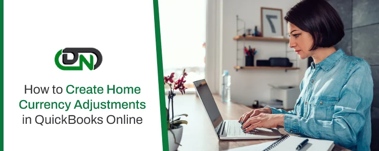 Create Home Currency Adjustments in QuickBooks