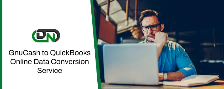 GnuCash to QuickBooks Online Data Conversion