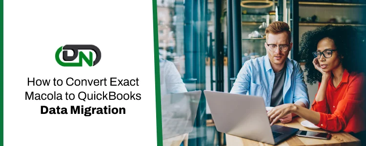 convert Exact Macola to QuickBooks