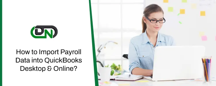 Import Payroll Data into QuickBooks