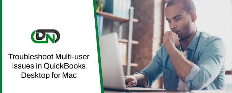 Multi-user issues in QuickBooks Desktop for Mac