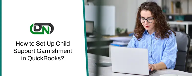 Set Up Child Support Garnishment in QuickBooks